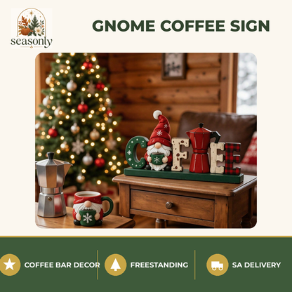 Seasonly Christmas Gnome COFFEE Sign